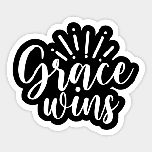 Grace wins, Christian Quote, Quote, Saying, Faith, Jesus Sticker